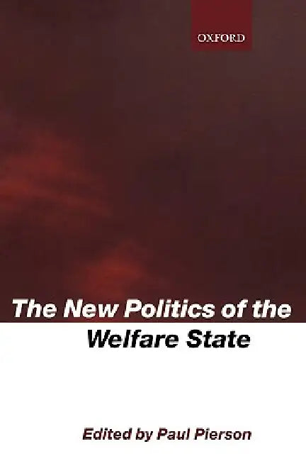 Buy The New Politics of the Welfare State (English, Paul Pierson | Paul Pierson) — BookShops.in