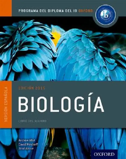 Buy IB Biologia Libro del Alumno (English, Andrew Allott | David Mindorff | Jose Azcue) — BookShops.in