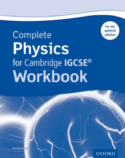 Buy Complete Physics for Cambridge Igcserg Workbook (English, Sarah Lloyd) — BookShops.in