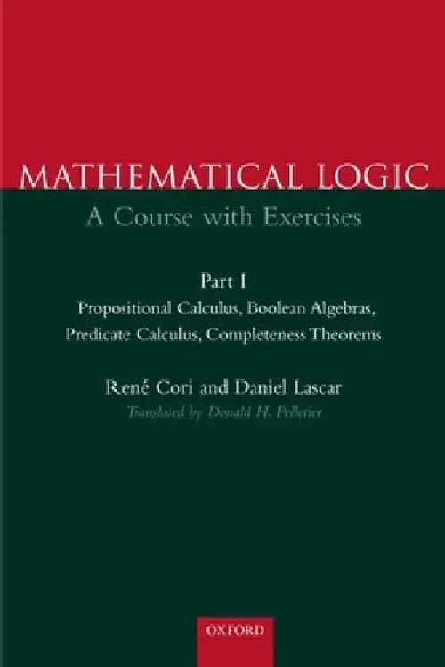 Mathematical Logic: A Course With Exercises by Rene Cori – OUP Oxford view 2