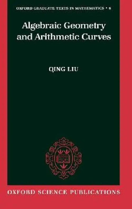Algebraic Geometry and Arithmetic Curves – Qing Liu | Bookshops.in view 2