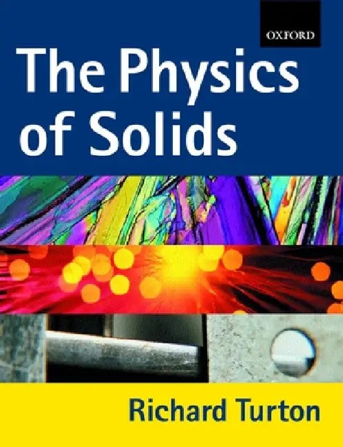 The Physics of Solids by Richard Turton – OUP Oxford Hardcover view 2