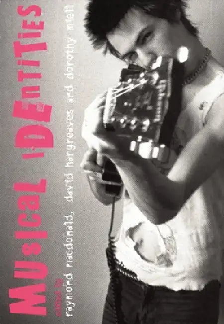 Buy Musical Identities (English, Raymond R. MacDonald | David J. Hargreaves | Dorothy Miell) — BookShops.in