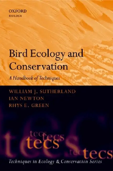 Bird Ecology and Conservation (English, William J. Sutherland | Ian Newton | Rhys Green)