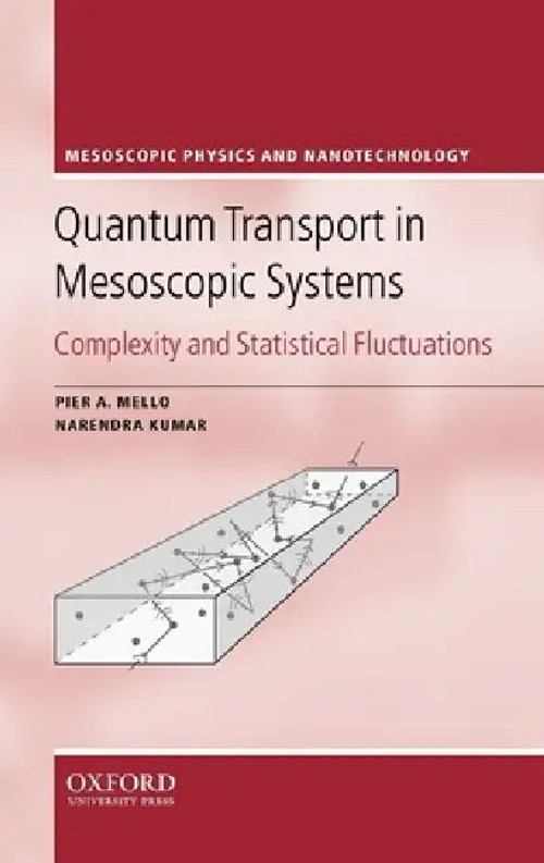 Quantum Transport in Mesoscopic Systems: Complexity and Statistical Fluctuations view 2