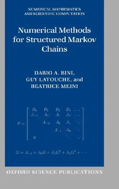 Numerical Methods for Structured Markov Chains (English, Dario A. Bini | Guy Latouche | Beatrice Meini)