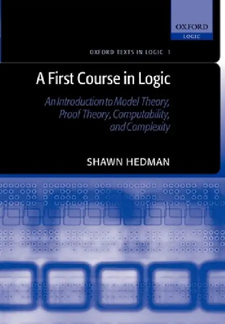 A First Course in Logic (English, Shawn Hedman)