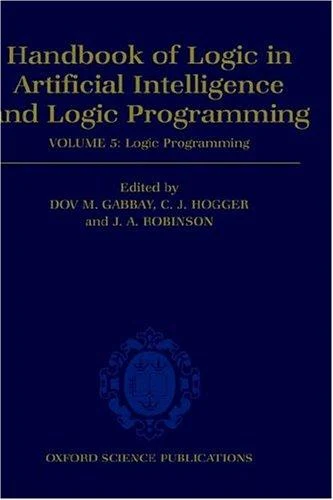 Buy Handbook of Logic in Artificial Intelligence and Logic Programming (English, Christopher John Hogger | D. M. Gabbay | C. Hogger) — BookShops.in