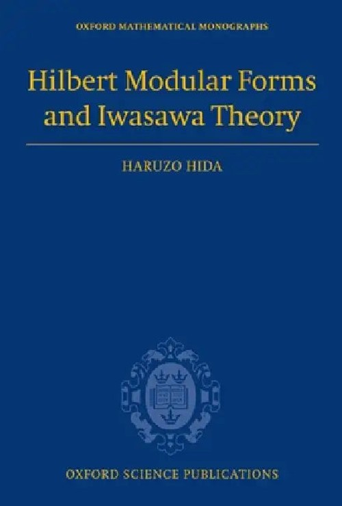 Hilbert Modular Forms and Iwasawa Theory – Haruzo Hida | OUP Oxford view 2