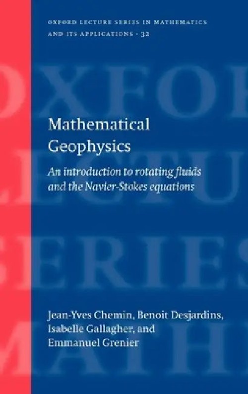 Mathematical Geophysics by Jean-Yves Chemin – OUP Oxford Hardcover view 2