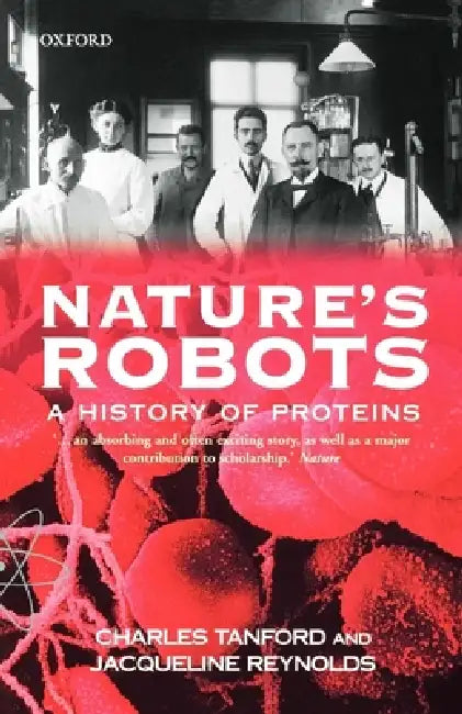 Buy Nature's Robots (English, Jacqueline Reynolds | Charles Tanford) — BookShops.in