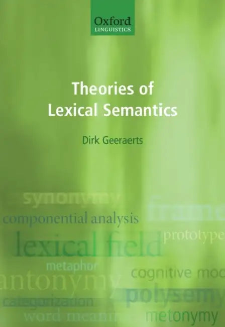 Theories of Lexical Semantics (English, Dirk Geeraerts)