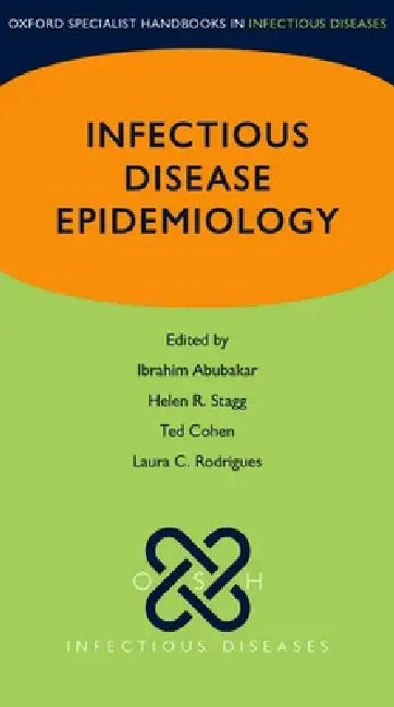 Infectious Disease Epidemiology (English, Ibrahim Abubakar | Helen Stagg | Theodore Cohen)