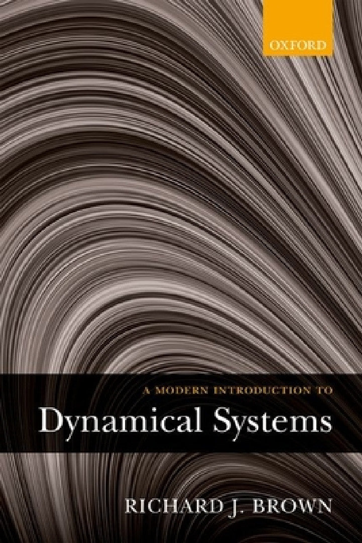 A Modern Introduction to Dynamical Systems (English, Richard J. Brown)