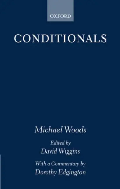Conditionals (English, Michael Woods | David Wiggins | Dorothy Edgington)