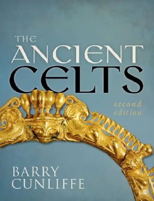 Buy The Ancient Celts (English, Barry Cunliffe) — BookShops.in