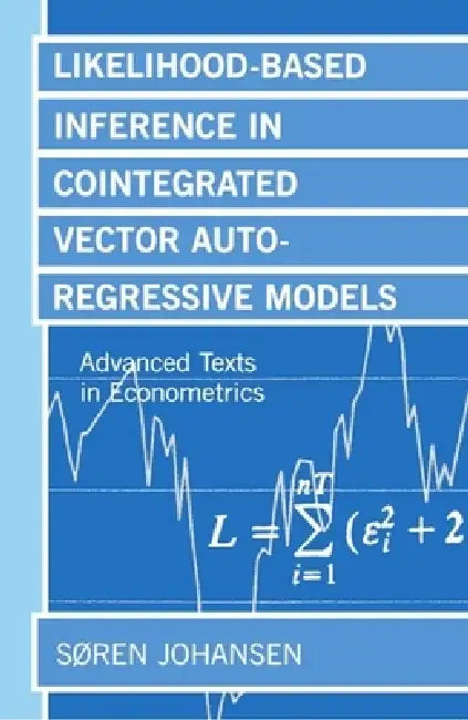 Buy Likelihood-Based Inference in Cointegrated Vector Autoregressive Models (English, Soren Johansen | Sren Johansen | S/Oren Johansen) — BookShops.in