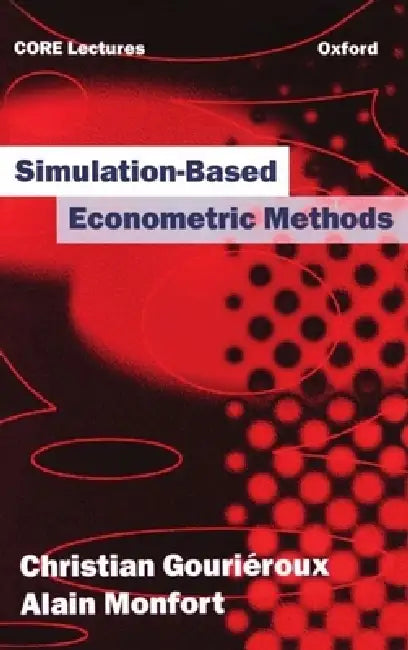 Simulation-Based Econometric Methods (English, Monfort Gourieroux | Christian Gourieroux | Alain Monfort)