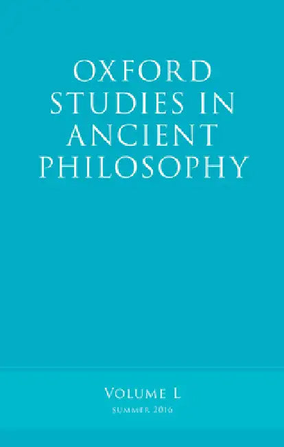 Oxford Studies in Ancient Philosophy, Volume 50 (English, Victor Caston)