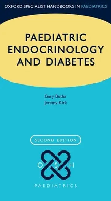 Buy Paediatric Endocrinology and Diabetes (English, Gary Butler | Jeremy Kirk) — BookShops.in