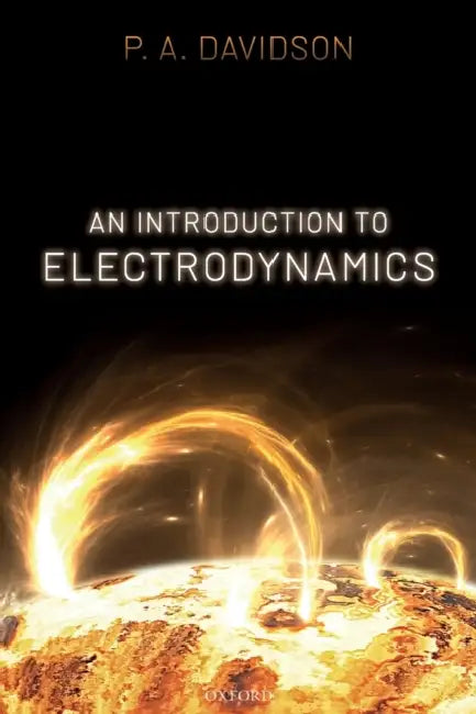 An Introduction to Electrodynamics (English, Peter Davidson)
