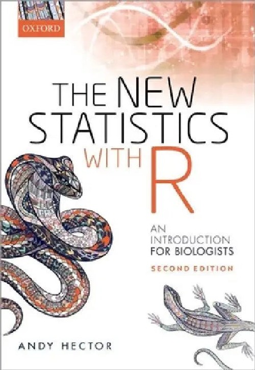 The New Statistics with R by Andy Hector - Modern Biostatistics Textbook view 2