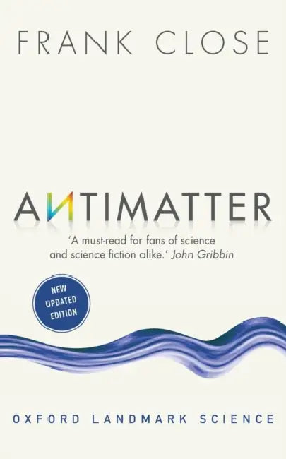 Antimatter (English, Frank Close)