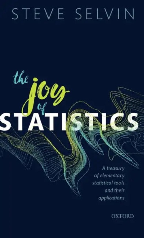 The Joy of Statistics by Steve Selvin – Oxford University Press view 2