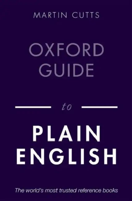 Buy Oxford Guide to Plain English (English, Cutts Martin) — BookShops.in