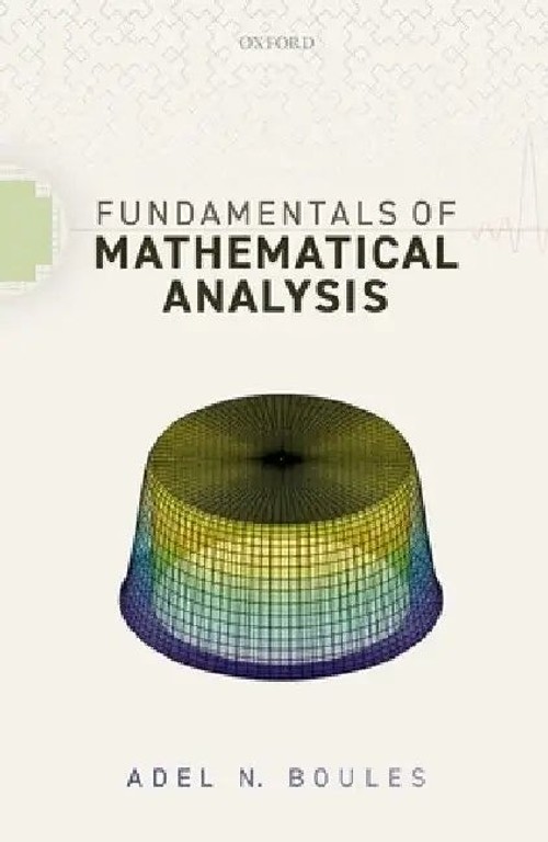 Fundamentals of Mathematical Analysis – Adel N. Boules view 2