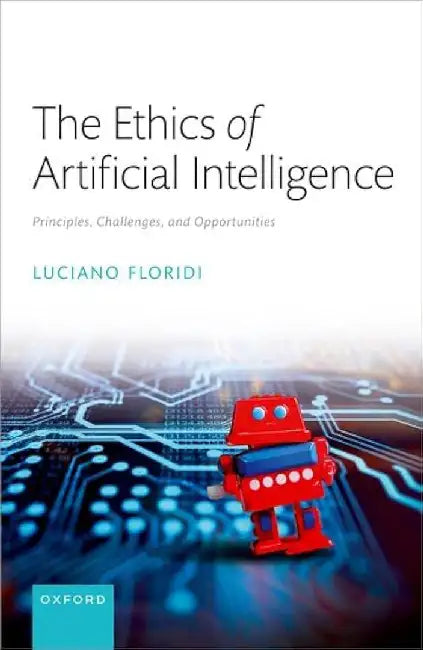 The Ethics of Artificial Intelligence (English, Prof Luciano Floridi)