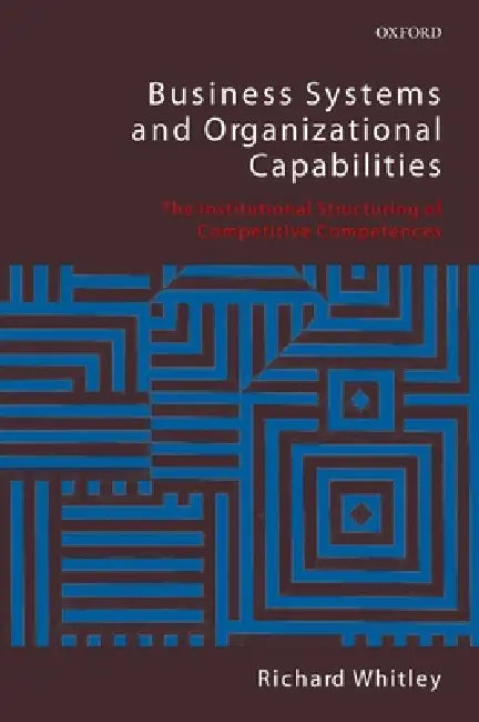 Buy Business Systems and Organizational Capabilities (English, Richard Whitley) — BookShops.in