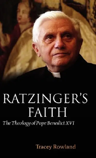 Buy Ratzinger's Faith (English, Tracey Rowland) — BookShops.in