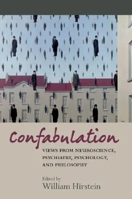 Buy Confabulation (English, William Hirstein) — BookShops.in