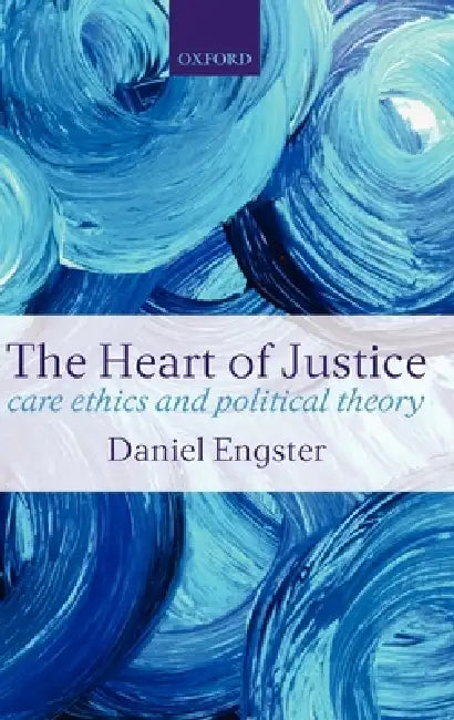 Buy The Heart of Justice (English, Daniel Engster) — BookShops.in