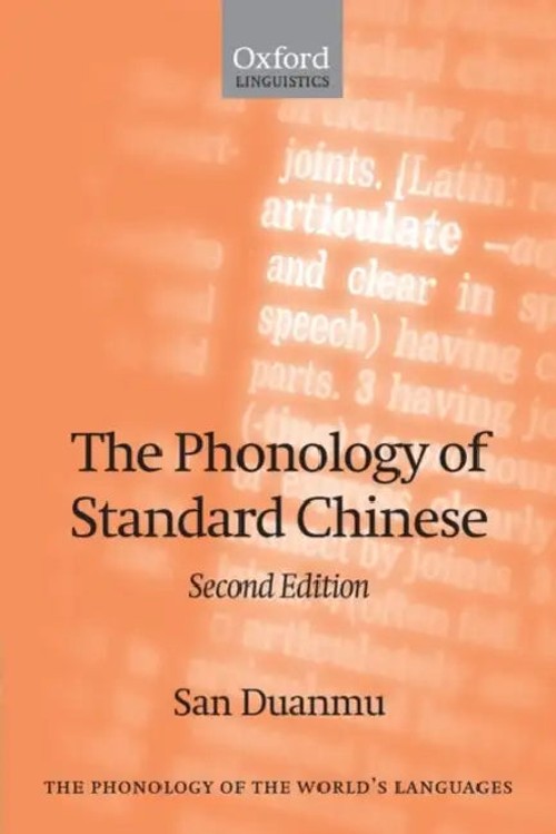 The Phonology of Standard Chinese - San Duanmu - OUP UK view 2