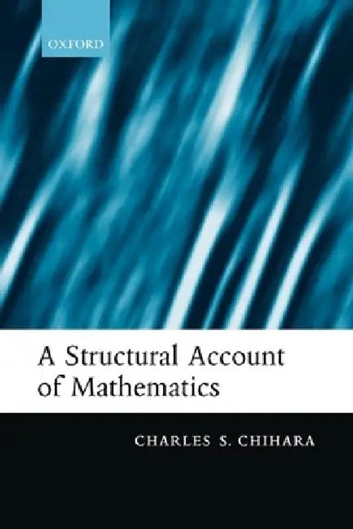 A Structural Account of Mathematics – Charles S. Chihara | OUP Oxford view 2