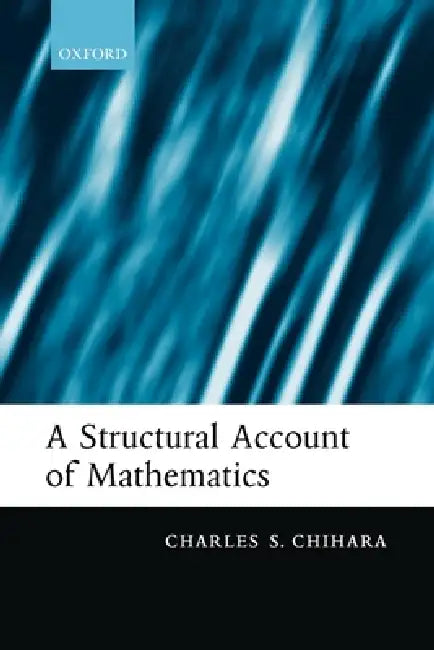 Buy A Structural Account of Mathematics (English, Charles S. Chihara) — BookShops.in