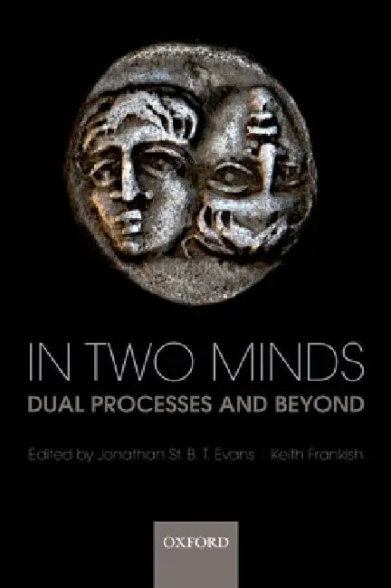 Buy In Two Minds (English, Jonathan St B. T. Evans | Keith Frankish) — BookShops.in
