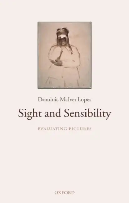 Buy Sight and Sensibility (English, Dominic McIver Lopes) — BookShops.in