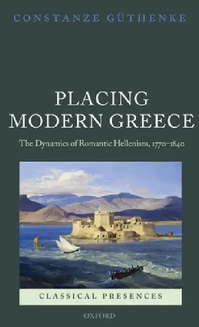 Placing Modern Greece (English, Constanze Guthenke)