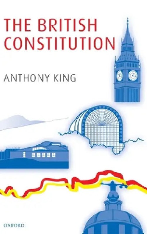 The British Constitution | Anthony King | OUP Oxford view 2