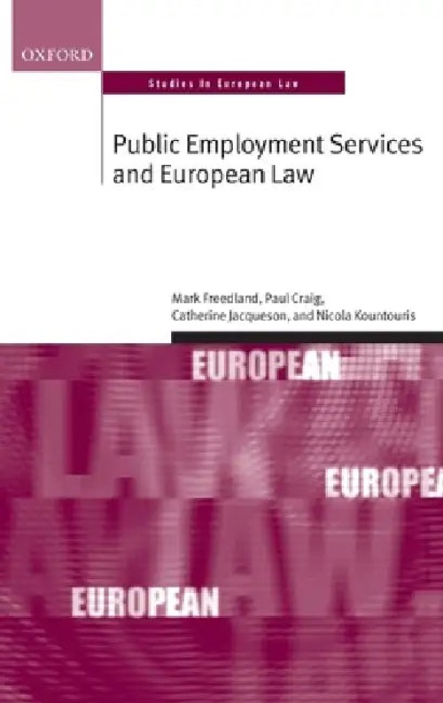 Public Employment Services and European Law – Mark Freedland | OUP Oxford view 2