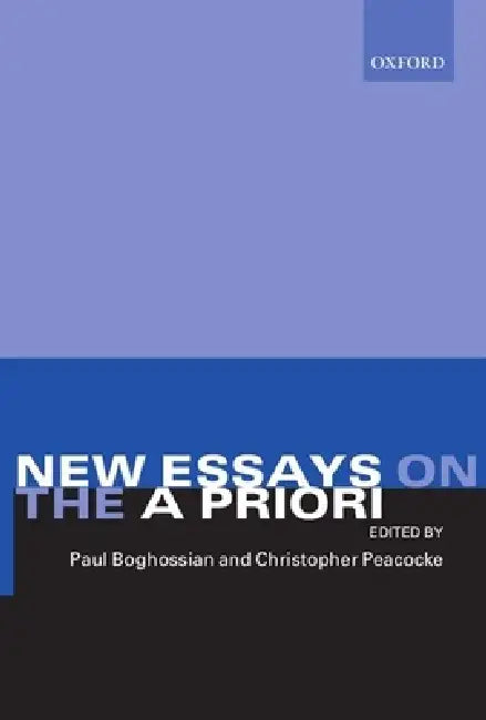 New Essays on the a Priori (English, Paul Boghossian | Christopher Peacocke)