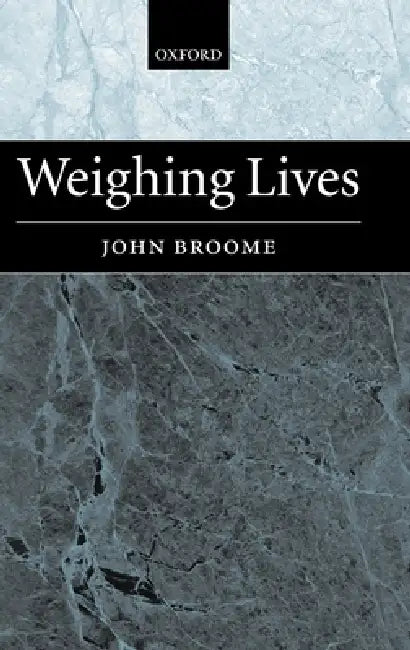 Weighing Lives (English, John Broome)