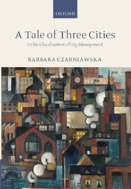 Buy A Tale of Three Cities (English, Barbara Czarniawska) — BookShops.in