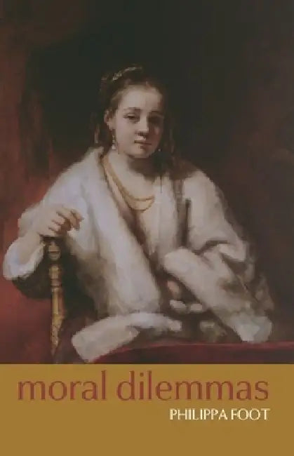 Moral Dilemmas (English, Philippa Foot)