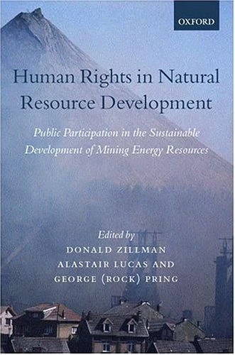 Buy Human Rights in Natural Resource Development (English, Donald M. Zillman | Alistair Lucas | George W. Pring) — BookShops.in