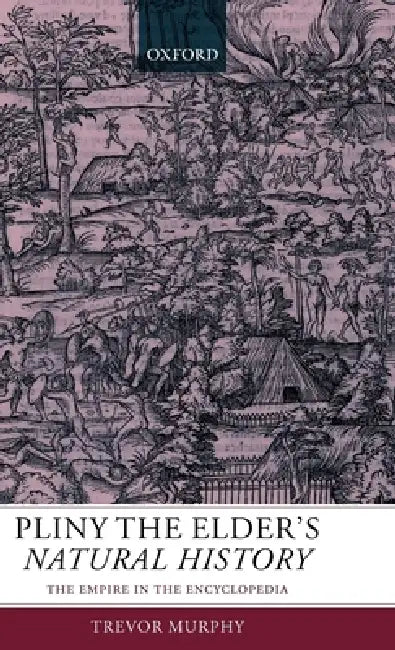 Buy Pliny the Elder's Natural History (English, Trevor Murphy) — BookShops.in