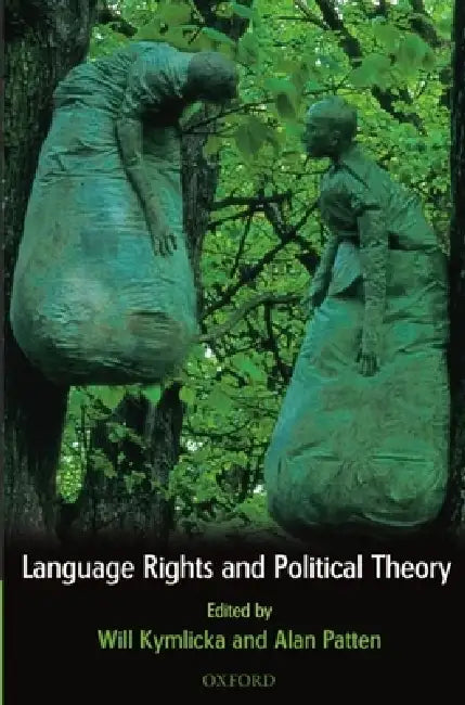 Buy Language Rights and Political Theory (English, Will Kymlicka | Alan Patten) — BookShops.in
